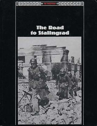 The Road to Stalingrad (The Third Reich)
