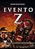 Evento Z. Zombis en Valparaíso
