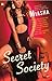 Secret Society by Miasha Secret Society by Miasha