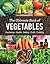 The Ultimate Book of Vegetables: GARDENING, HEALTH, BEAUTY, CRAFTS, COOKING