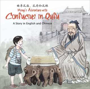 Ming's Adventure with Confucius in Qufu: A Story in English and Chinese (English and Mandarin Chinese Edition)