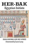 Her-Bak: Egyptian...