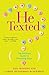 He Texted: The Ultimate Guide to Decoding Guys