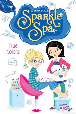 True Colors (Sparkle Spa, #4)