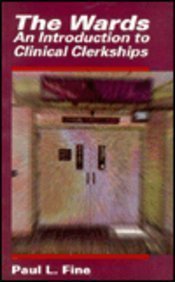 The Wards: An Introduction to Clinical Clerkships (Hardcover)