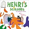 Henri's Scissors by Jeanette Winter