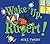 Wake Up, Rupert!: with audio recording