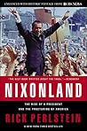 Book cover for Nixonland: America's Second Civil War and the Divisive Legacy of Richard Nixon 1965-72