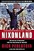 Nixonland: America's Second Civil War and the Divisive Legacy of Richard Nixon 1965-72