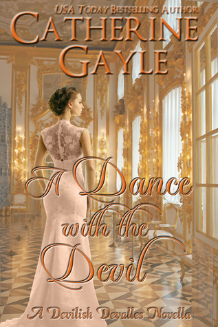 A Dance with the Devil (The Devilish Devalles #2)