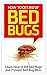 How to Get Rid of Bed Bugs: Learn How to Kill Bed Bugs and Prevent Bed Bug Bites