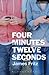 Four minutes twelve seconds by James Fritz