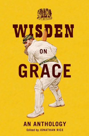 Wisden on Grace: An Anthology