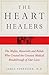 The Heart Healers: The Misf...