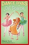 Dance Divas: On Pointe