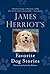 James Herriot's Favorite Do...