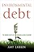 Environmental Debt by Amy Larkin