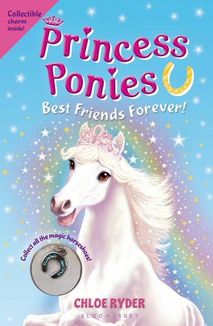 Best Friends for Ever! (Princess Ponies, #6)