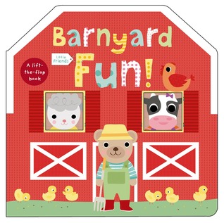 Little Friends: Barnyard Fun!: A Lift-the-Flap Book (Board Book)