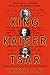 King, Kaiser, Tsar by Catrine Clay