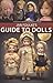 Jan Foulke's Guide to Dolls, 2nd Edition
