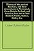 History of the ancient Ryedales, and their descendants in Normandy, Great Britain, Ireland, and America, from 860 to 1884 Riddell, Riddle, Ridlon, Ridley, Etc