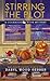 Stirring the Plot (A Cookbook Nook Mystery 3)