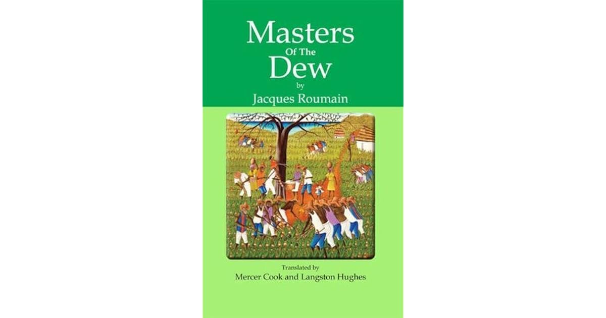 Masters of the Dew by Jacques Roumain