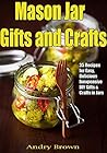 Mason Jar Gifts a...