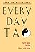 Every Day Tao: Self-Help in the Here and Now