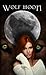 Wolf Moon (The Blood Moon L...