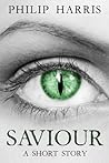 Saviour by Philip  Harris
