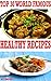Healthy Recipes | Get Top 3...