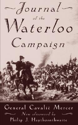 Journal of the Waterloo Campaign (Napoleonic Library)