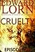 Cruelty: Episode Six (Cruel...