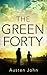The Green Forty (Green Family Saga Book 1)