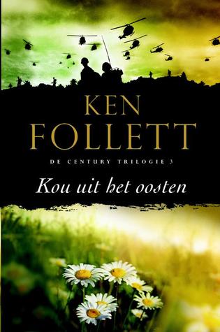 Kou uit het oosten (The Century Trilogy #3)