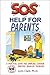 SOS: Help for Parents, Third Edition: A Practical Guide For Handling Common Everyday Behavior Problems