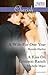 A Wife for One Year / A Kiss on Crimson Ranch