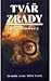 Tvář zrady (Eve Duncan, #1)