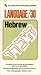 Language/30: Hebrew/Book and 2 Cassettes