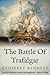 The Battle of Trafalgar by Geoffrey Bennett