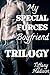 My Special Forces Boyfriend   (Complete Trilogy)