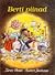 Berti piinad (Bert, #12)