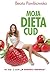 Moja dieta cud