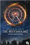 Fours Geschichte by Veronica Roth