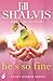He's So Fine (Lucky Harbor, #11) by Jill Shalvis