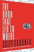 The Door That Led to Where