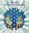 Obrazy ze Starého...