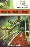 Complot à travers le temps (Méréa, #2)